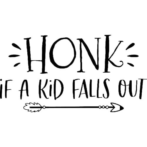 Honk If a Kid Falls Out Car Decals Baby On Board Bumper sticker Art Vinyl Decals Car Sticker Waterproof TA011