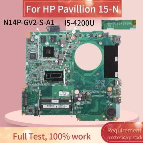 DA0U82MB6D0 Laptop motherboard For HP Pavillion 15-N 15-N005TX I5-4200U GT740 2GB Notebook Mainboard U82 N14P-GV2-S-A1