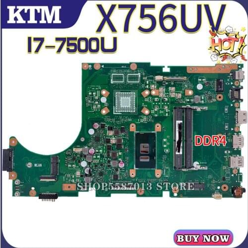 X756U for ASUS X756UV X756UJ X756UQ X756UR X756UAK X756UA laptop motherboard X756UQK mainboard test OK I7-7500U cpu DDR4-RAM