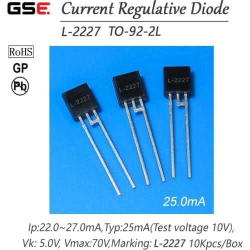 L-2227 25.0MA TO-92-2L CRD / CURRENT REGULATIVE DIODE NEW 10PCS/LOT