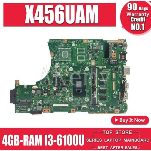 Akemy X456UAM Laptop motherboard For Asus VivoBook X456UA X456UV X456UQk X456UAM X456UAK mainboard 4GB-RAM I3-6100U DDR4