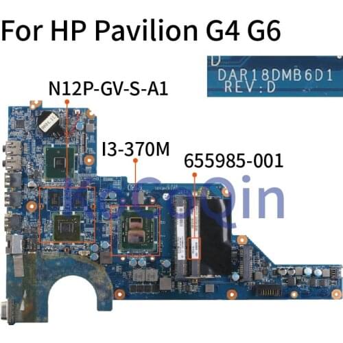 KoCoQin Laptop Motherboard For HP Pavilion G4 G6 G7 Core I3-370M Mainboard 655985-001 DAR18DMB6D0 N12P-GV-S-A1 HM55 DDR3
