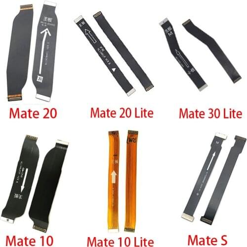 Main Board Motherboard Connector Board Flex Cable For Huawei Mate S 7 8 9 10 20 30 Lite Pro 20X MainBoard Flex Cable