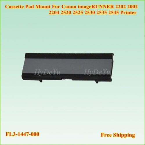5pcs FL3-1447-000 FL3-1447 Cassette Separation Pad Mount For Canon imageRUNNER 2202 2002 2204 2520 2525 2530 2535 2545 Printer