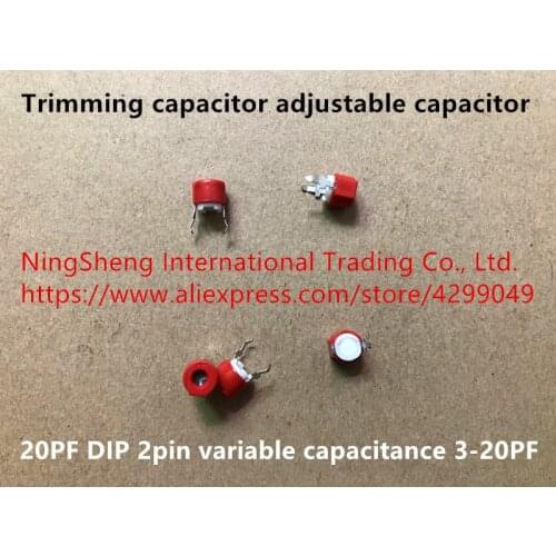 Original new 100% trimming capacitor adjustable capacitor 20PF DIP 2pin variable capacitance 3-20PF (Inductor)