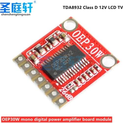 OEP30W mono digital power amplifier board module class D 12V LCD TV 10W15W20W35W TDA8932