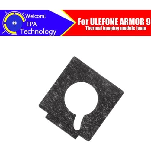 ULEFONE ARMOR 9 Thermal imaging module foam 100% Original New Thermal imaging module foam Replacement Parts for ULEFONE ARMOR 9