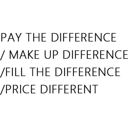 Additional Pay on Your Order Add Different Price For Your Order