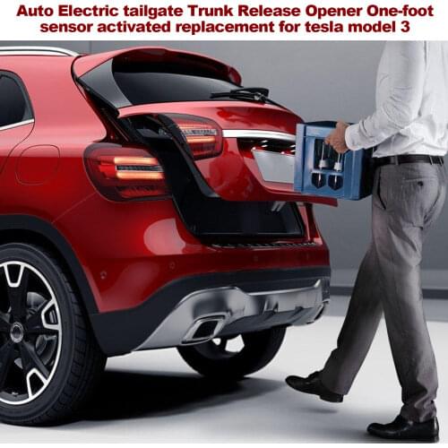 Auto Electric tailgate Trunk Release Opener One-foot sensor activated replacement for tesla model 3