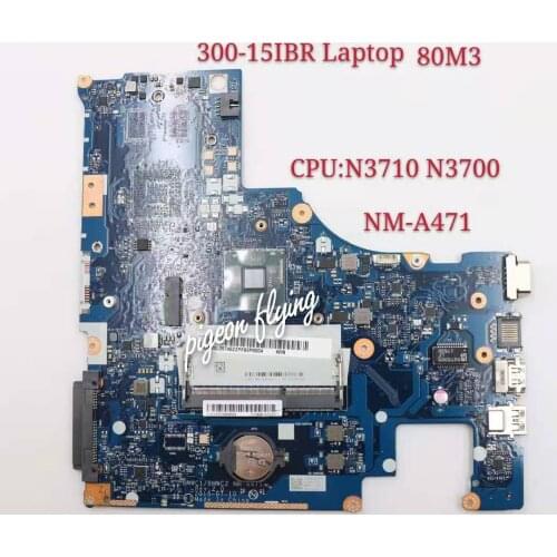 For Lenovo Ideapad 300-15IBR Mainboard Motherboard CPU N3700/N3710 BMWC1/BMWC2 NM-A471 100% Test Ok