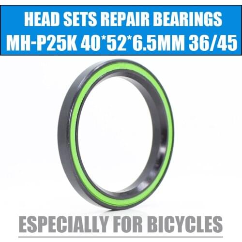 MH-P25K Bearing 40*52*6.5mm 36/45 ( 1 PC ) 1.5 Inch Bicycle Head sets Repair Parts Ball Bearings