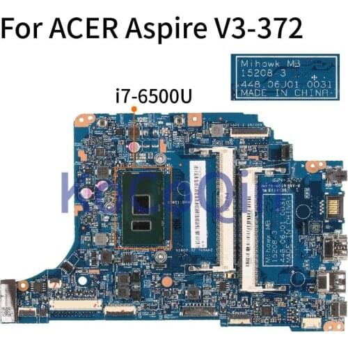 Notebook Mainboard For ACER Aspire V3-372 I7-6500U Laptop Motherboard 15208-3 448.06J01.0031 SR2EZ DDR3