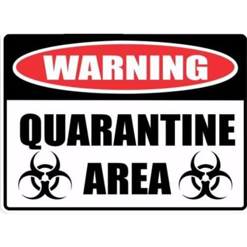 New Warning Quarantine Area Warning Car Sticker Vinyl Sunscreen Car Window Car Decals PVC Good Quality Waterproof Sun Protection