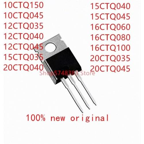 10PCS 10CTQ150 10CTQ045 12CTQ035 12CTQ040 12CTQ045 15CTQ035 20CTQ040 15CTQ040 15CTQ045 16CTQ060 16CTQ080 16CTQ100 20CTQ035 TO220