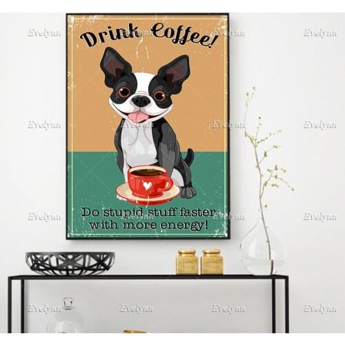 French Bulldog Dog Drink Coffee Funny Poster Do Stupid Stuff Faster With More Energy Prints Home Decor Canvas Floating Frame