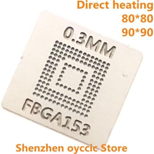Direct heating 80*80 90*90 153 169 BGA 0.3MM BGA153 BGA169 BGA Stencil Template