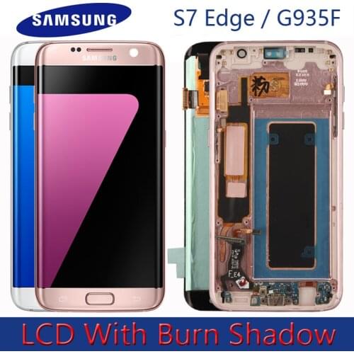 5.5'' Replacement The Burn-Shadow Display For SAMSUNG S7 Edge Pantalla G935 G935F LCD Screen Repair With Frame + Service Pack