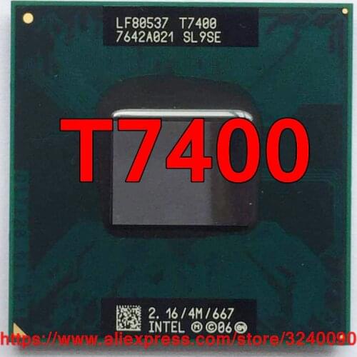 Original lntel Core 2 Duo T7400 CPU Socket 479 (4M Cache/2.16GHz/667 MHz/Dual-Core) Laptop processor free shipping