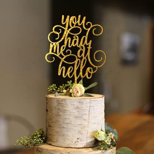 You Had Me At Hello Cake Topper, Wedding Cake Topper, Engagement Cake Topper, Anniversary Cake Topper Wedding Decoration