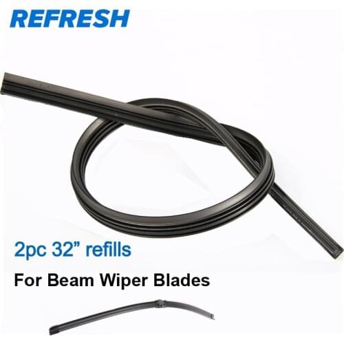 2 pcs 32" REFRESH High Quality Long Life Wiper Refill Surface for Beam / Flat Type Wiper Blades only car Auto Accessories