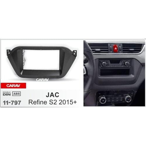 CARAV 11-797 Top Quality Radio Fascia for JAC Refine S2 2015+ Stereo Fascia Dash CD Trim Installation Kit