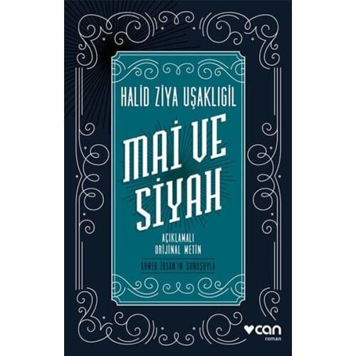 Mai and Black-Annotated Original Me Halid Ziya Uşaklıgil Can Broadcasts Novel Sequence (TURKISH)