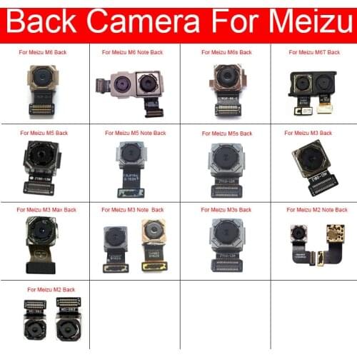 Rear Camera Module For Meizu M2 M3 M3s M5 M5s M6s M6 M6T Note L861H M681Q M681C M681H Max Main Back Big Camera Flex Ribbon