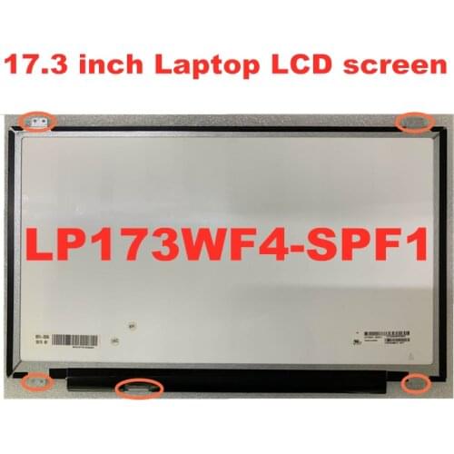 17.3-inch laptop LCD screen LP173WF4-SPF1 N173HCE-E31 LTN173HL01-401 B173HAN01.0 FHD 1920 * 1080 eDP