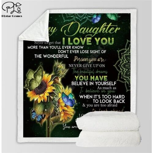 To My Daughter I love you 3d printed fleece blanket Beds Hiking Picnic Thick Fashionable Bedspread Sherpa Throw Blanket 02