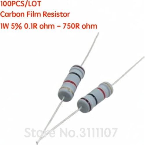 100PCS/LOT 1W 5% Carbon Film Resistor 0.1R - 750R 0.1 0.5 1 4.7 10 47 100 200 270 470 560 750 ohm Resistance Carbon Film