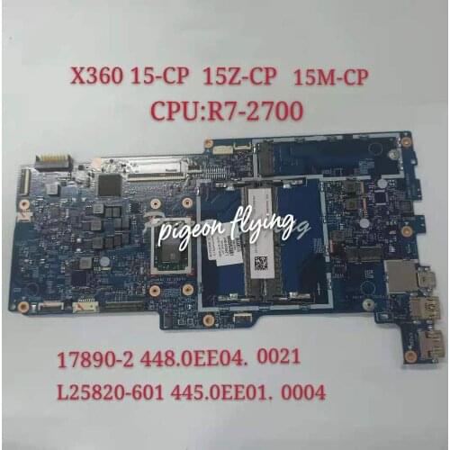 17890-2 448.0EE04.0021 for HP NVY X360 15Z-CP 15M-CP 15-CP Laptop Motherboard Mainboard L25820-601 455.0EE01.0004 CPU:R7-2700