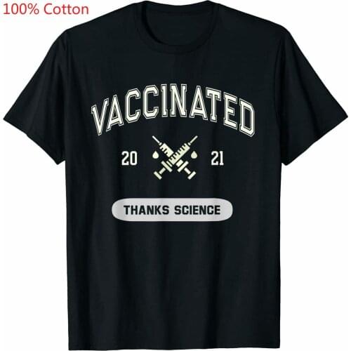 100%Cotton 2021 Thanks Science i Got Vaccine Shot t Shirt Black Versatile O - Collar Four - Season Printing Short Sleeves