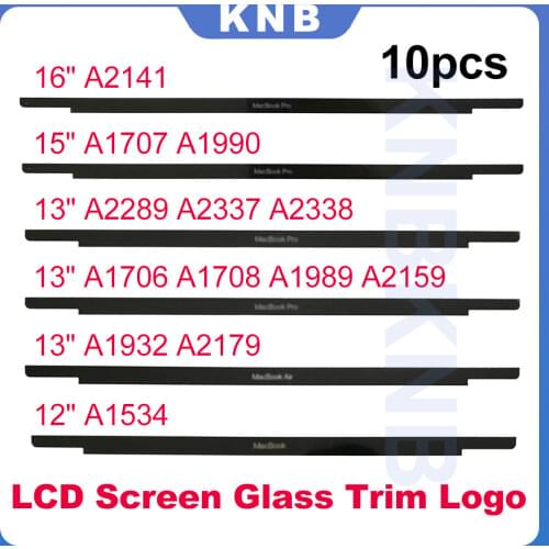 10Pcs For MacBook Pro Air A1706 A1707 A1708 A1989 A1990 A2141 A1534 A1932 LCD Screen Glass Trim Logo Bezel Front Display Cover