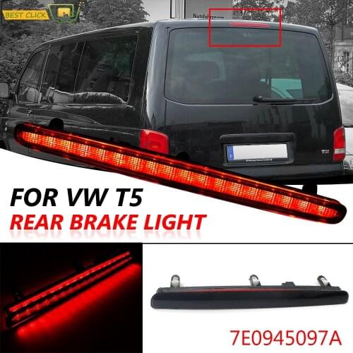Car LED Brake Light High Level Rear Mount Stop Lamp For VW Multivan Caravelle T5 2003 - 2015 Tailgate Light Car Styling