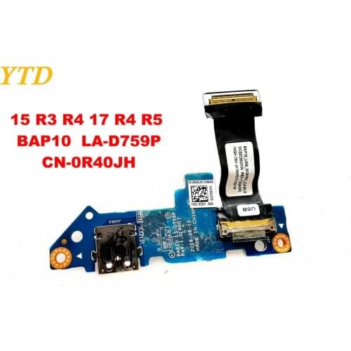 Original for DELL 15 R3 R4 17 R4 R5 USB board 115 R3 R4 17 R4 R5 BAP10 LA-D759P CN-0R40JH tested good free shipping