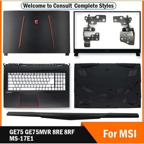 NEW For MSI GE75 GE75MVR 8RE 8RF MS-17E1 Series Laptop LCD Back Cover/Front Bezel/Hinges/Palmrest/Bottom Case/Hinge Cover