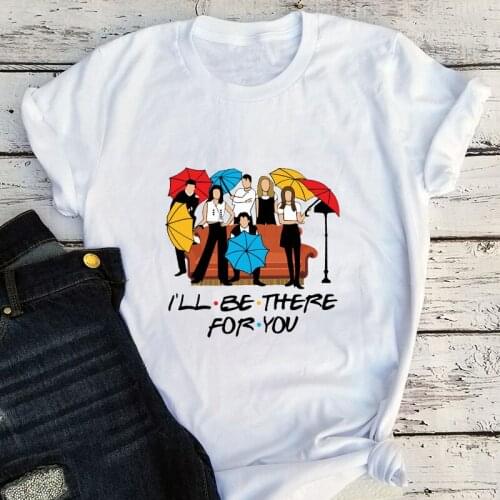 I'll Be There for You T-shirt Friends Shirt Harajuku Mens 2021 Tops and Tees Friends Gift Customized Products O-Neck XXL