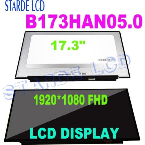 17.3" FHD LCD LED Display SCREEN B173HAN05.0 EDP 30Pin 240HZ IPS 1920x1080 B173HAN05