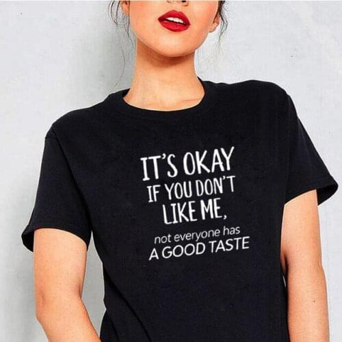 Its Okay If You Like Me Funny T Shirt Women Short Sleeve Tshirt Women O-neck Black Lives Matter Shirt White Tee Shirt Femme Top