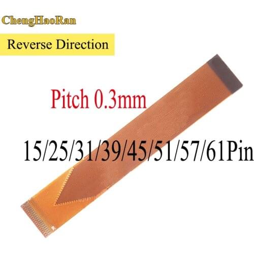 ChengHaoRan 1PCS Reverse Direction 15/25/31/39/45/51/57/64 Pin FFC FPC Flexible Flat Cable Pitch 0.3mm length 60mm-120mm