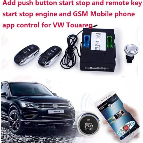 For Volkswagen Touareg 2010-2017 Car add push button Start stop Remote key start stop keyless go system+mobilephone APP Control