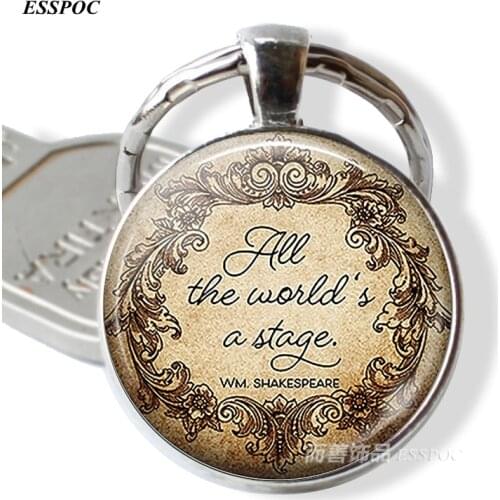 All The Worlds A Stage Shakespeare Inspirational Quote Theatre Literary Jewelry Glass Dome Round Metal Key Chain Keychain Gift