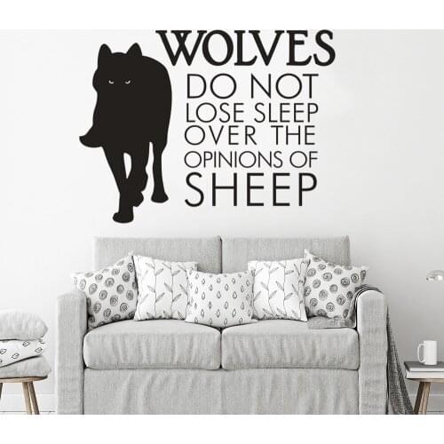 Wolf Animals Vinyl Wall Sticker Wolves don’t lose sleep over the opinions of sheep Quote Wall Sticker Office Decors AZ753