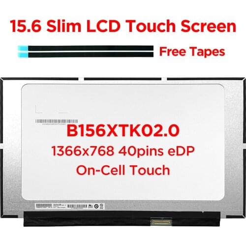 15.6 inch Laptop LCD Touch Screen B156XTK02.0 fit NT156WHM-T03 N156BGN-E43 LED Display Panel Replacement HD1366x768 40pins eDP