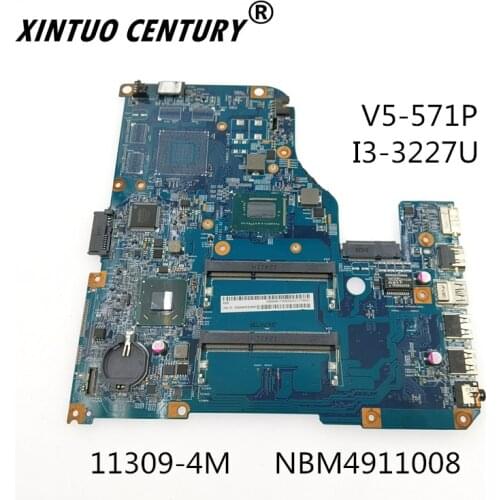 NBM4911008 11309-4M Para Acer aspire V5-571P m4911.008 48.4tu05.04m I3-3227U CPU computador portátil placa-mãe mainboard testad