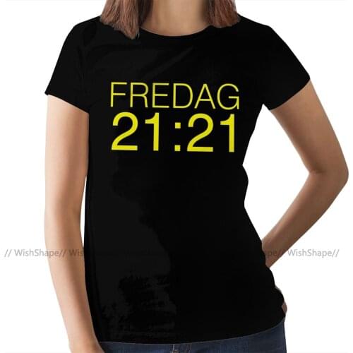 Noora T-Shirt SKAM FREDAG T Shirt Cotton Trendy Women tshirt O Neck Graphic Casual XXL Ladies Tee Shirt