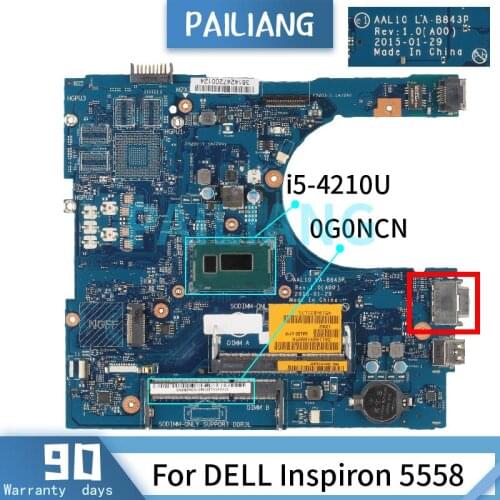 PAILIANG Laptop motherboard For DELL Inspiron 5558 i5-4210U Mainboard 0G0NCN LA-B843P SR1EF DDR3 tesed