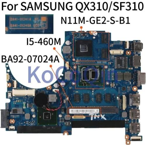 KoCoQin Laptop motherboard For SAMSUNG QX310/SF310 Mainboard BA41-01341A BA92-07024A I5-460M N11M-GE2-S-B1 HM55 DDR3