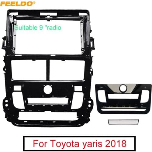 FEELDO Car Audio Radio 9" Big Screen Fascia Adapter Frame For Toyota yaris 2018 2Din Dash Stereo Fitting Panel Frame Kit
