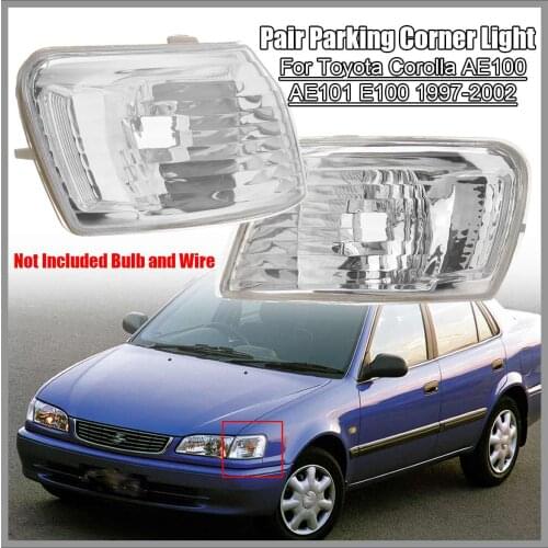 2PCS Car Parking Corner Clear Lens Light DRL Signal Lamp For Toyota Corolla AE100 AE101 E100 1997 1998 1999 2000 20001 2002